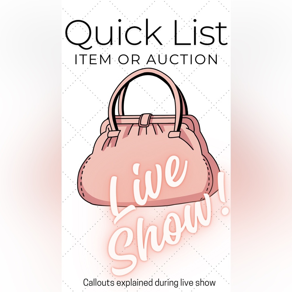 QUICK LIST ITEM/ AUCTION - Call outs & Details given during live show!